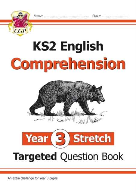 New KS2 English Targeted Question Book: Challenging Reading Comprehension - Year 3 Stretch (+ Ans)