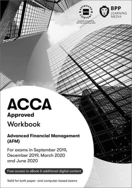 ACCA Advanced Financial Management: Workbook