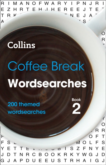 Coffee Break Wordsearches Book 2: 200 Themed Wordsearches