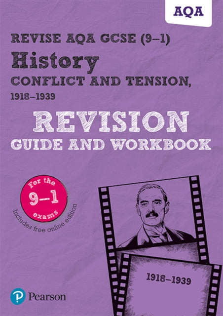 Pearson REVISE AQA GCSE (9-1) History Conflict and Tension Revision Guide and Workbook: (with free online Revision Guide and Workbook) for home learning, 2021 assessments and 2022 exams