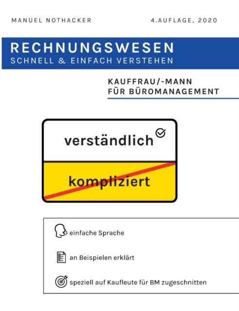 Rechnungswesen schnell & einfach verstehen: Kauffrau / Kaufmann fur Buromanagement