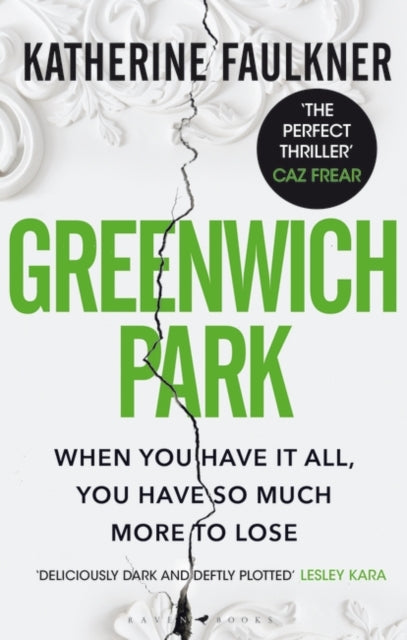 Greenwich Park: 'A twisty, fast-paced read' Sunday Times