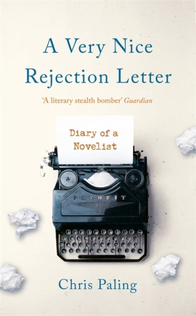 Very Nice Rejection Letter: Diary of a Novelist