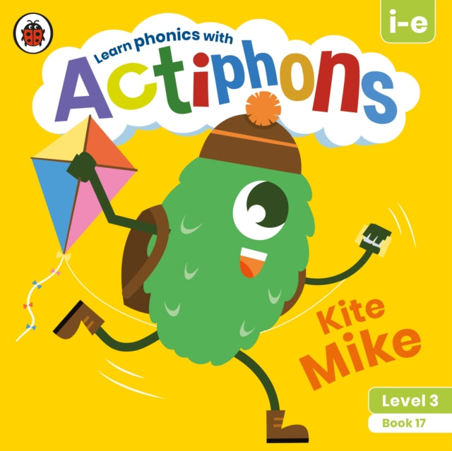 Actiphons Level 3 Book 17 Kite Mike: Learn phonics and get active with Actiphons!