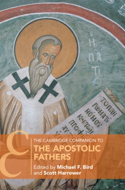 Cambridge Companion to the Apostolic Fathers