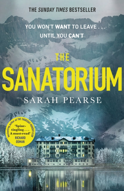 Sanatorium: The spine-tingling breakout Sunday Times bestseller and Reese Witherspoon Book Club Pick