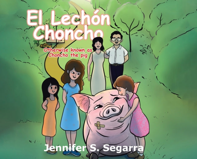 El Lechon Choncho: Choncho the Pig