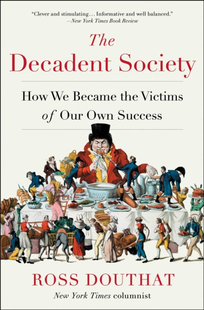 Decadent Society: America Before and After the Pandemic