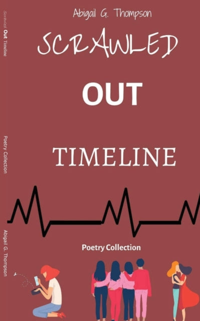 Scrawled Out Timeline: Poetry Collection