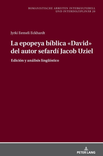 La Epopeya Biblica David del Autor Sefardi Jacob Uziel