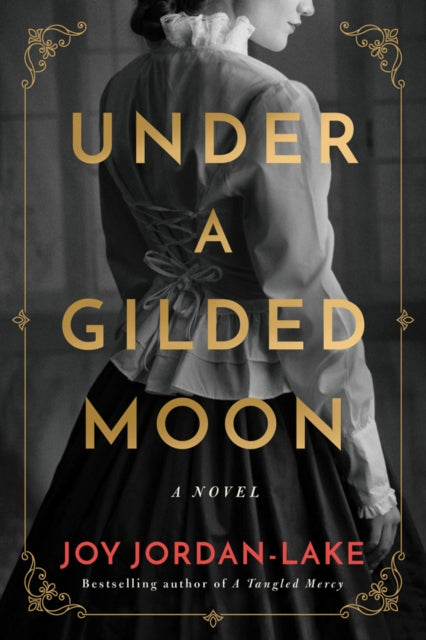Under a Gilded Moon: A Novel