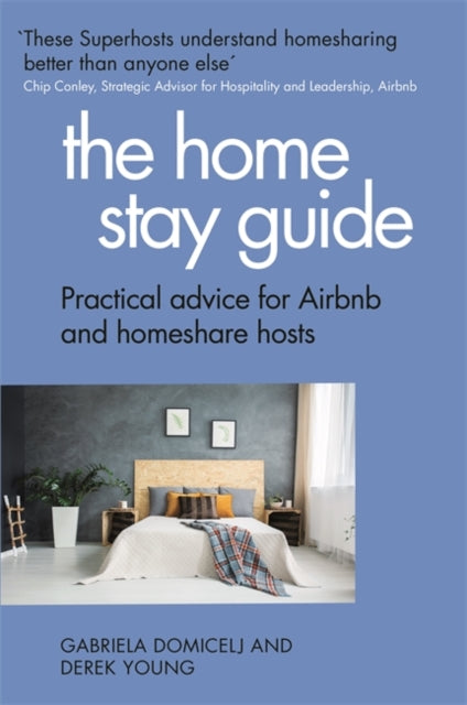 Home Stay Guide: Practical advice for Airbnb and homeshare hosts