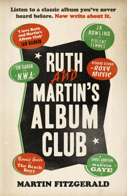 Ruth and Martin's Album Club : Listen to a classic album you've never heard before. Now write about it.