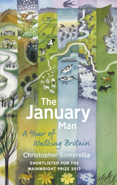 January Man: A Year of Walking Britain