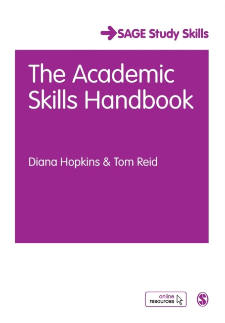 Academic Skills Handbook: Your Guide to Success in Writing, Thinking and Communicating at University
