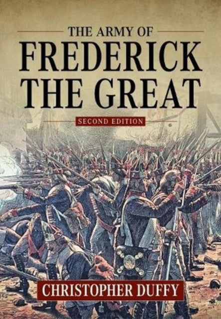 Army of Frederick the Great: Second Edition