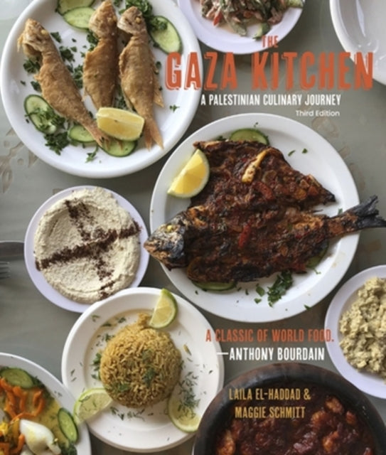 Gaza Kitchen: A Palestinian Culinary Journey