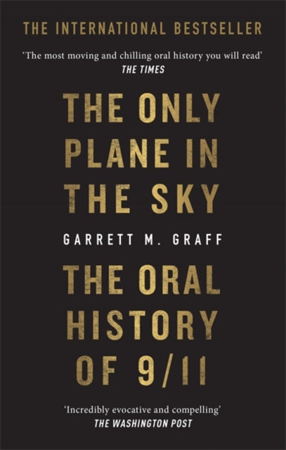 Only Plane in the Sky: The Oral History of 9/11 on the 20th Anniversary