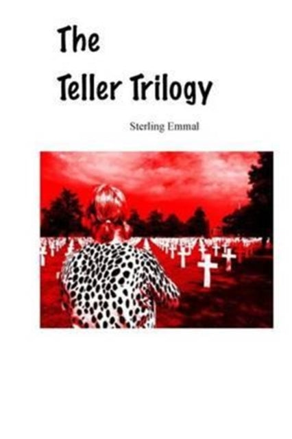 Teller Trilogy