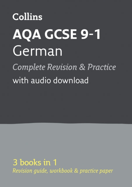 AQA GCSE 9-1 German All-in-One Complete Revision and Practice: Ideal for Home Learning, 2022 and 2023 Exams