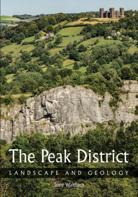 Peak District: Landscape and Geology