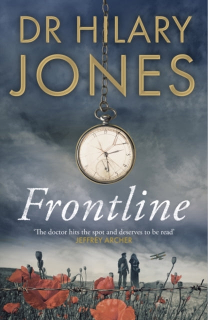 Frontline - (Signed Edition): The sweeping WWI drama from the nation's most-beloved doctor