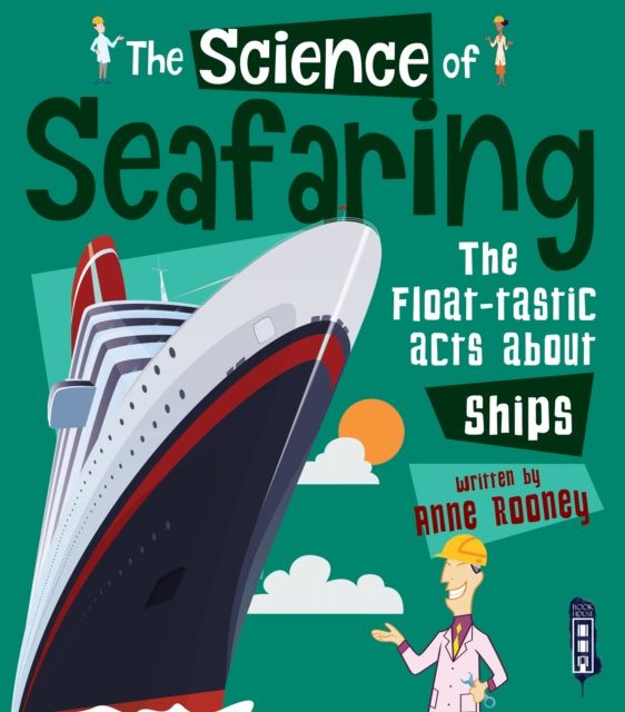 Science of Seafaring: The Float-tastic Facts about Ships