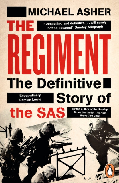 Regiment: The Definitive Story of the SAS