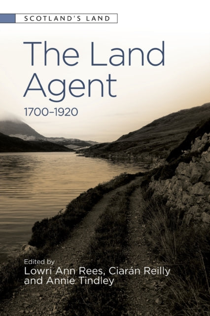 Land Agent: 1700 - 1920