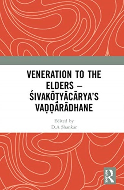 Veneration to the Elders: SIVAKOTYACARYA'S VADDARADHANE
