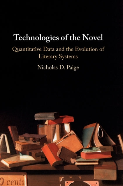Technologies of the Novel: Quantitative Data and the Evolution of Literary Systems