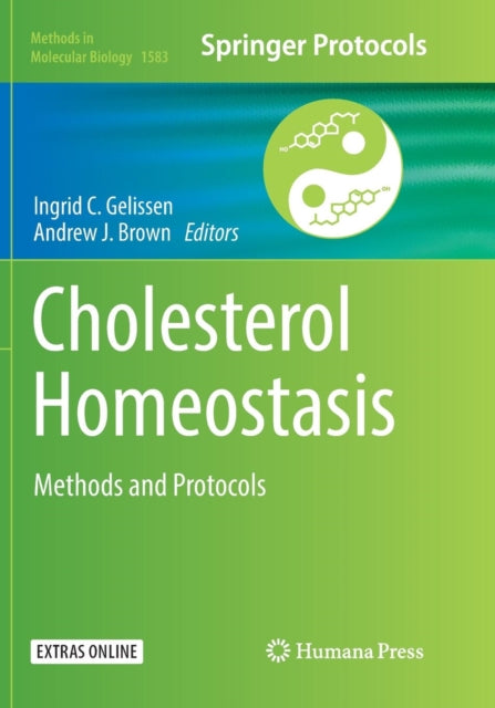 Cholesterol Homeostasis: Methods and Protocols