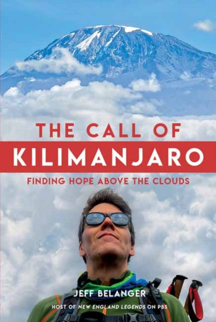 Call of Kilimanjaro: Finding Hope Above the Clouds