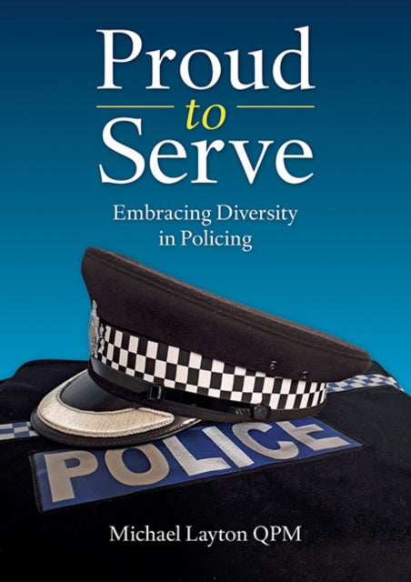 Proud to Serve: Embracing Diversity in Policing