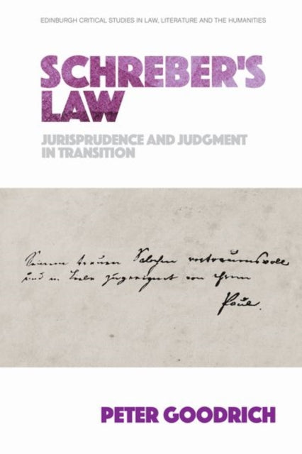 Schreber'S Law: Jurisprudence and Judgment in Transition