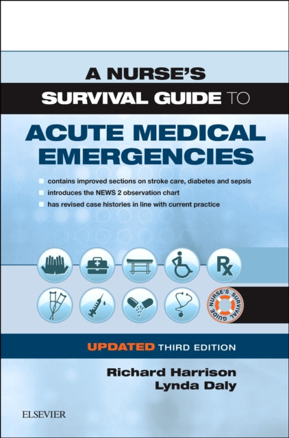 Nurse's Survival Guide to Acute Medical Emergencies Updated Edition