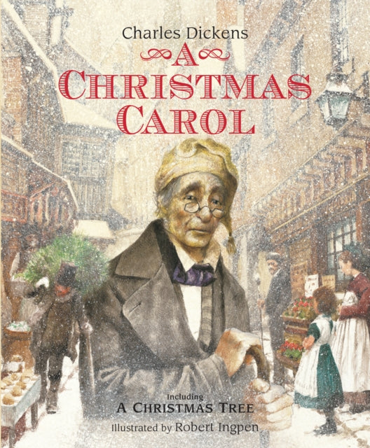 Christmas Carol: A Robert Ingpen Illustrated Classic