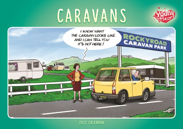 Caravans, Young At Heart A4 Calendar 2022