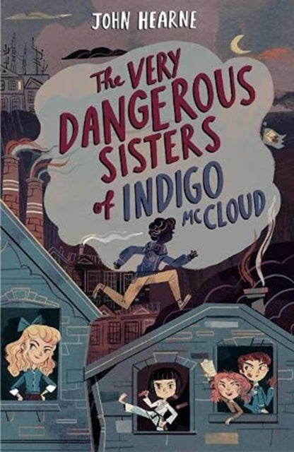 Very Dangerous Sisters of Indigo McCloud