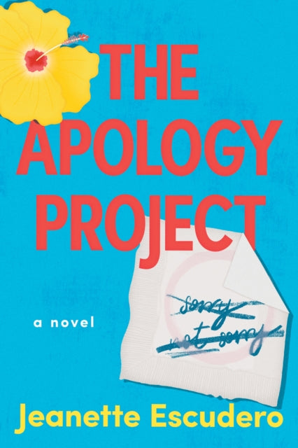 Apology Project: A Novel