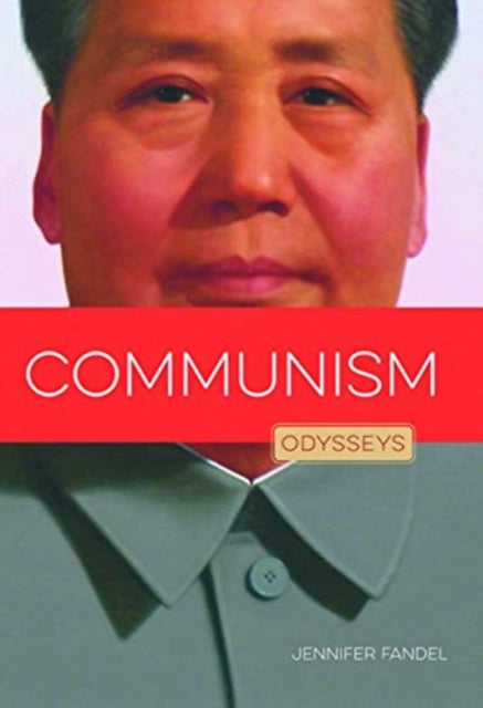 Communism: Odysseys in Government