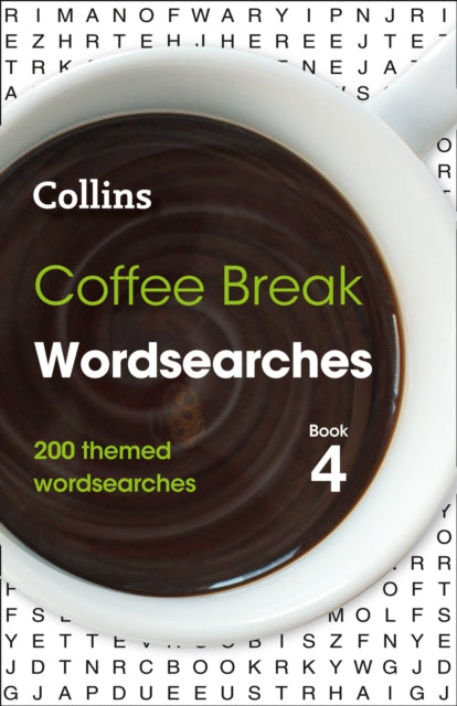 Coffee Break Wordsearches Book 4: 200 Themed Wordsearches