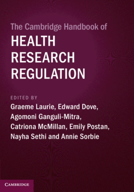 Cambridge Handbook of Health Research Regulation