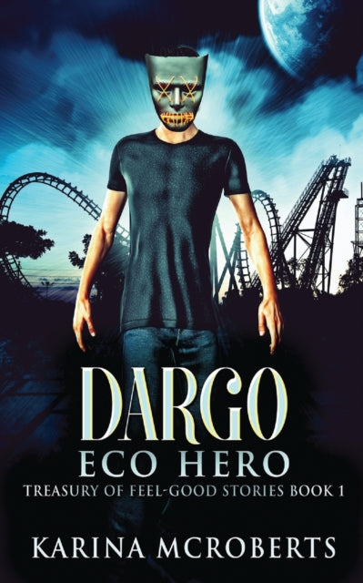 Dargo: Eco Hero!
