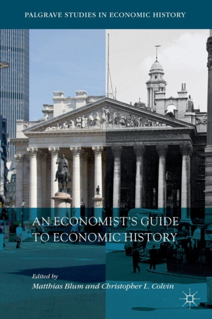 Economist's Guide to Economic History