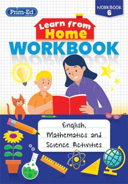 Learn from Home Workbook 6: English, Mathematics and Science Activities