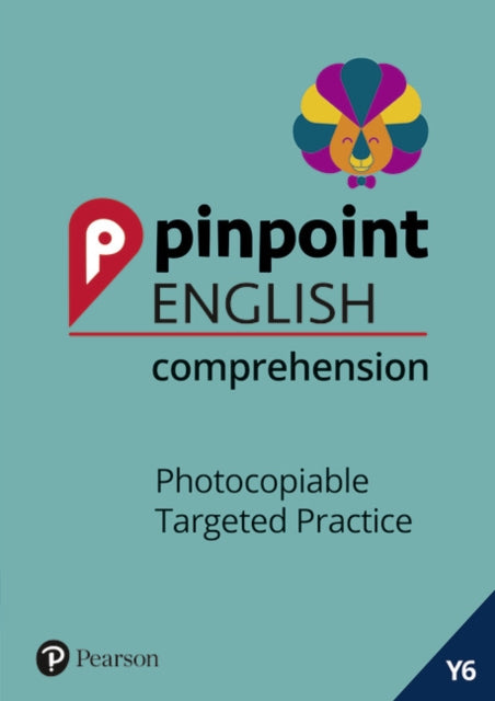 Pinpoint English Comprehension Year 6: Photocopiable Targeted SATs Practice (ages 10-11)