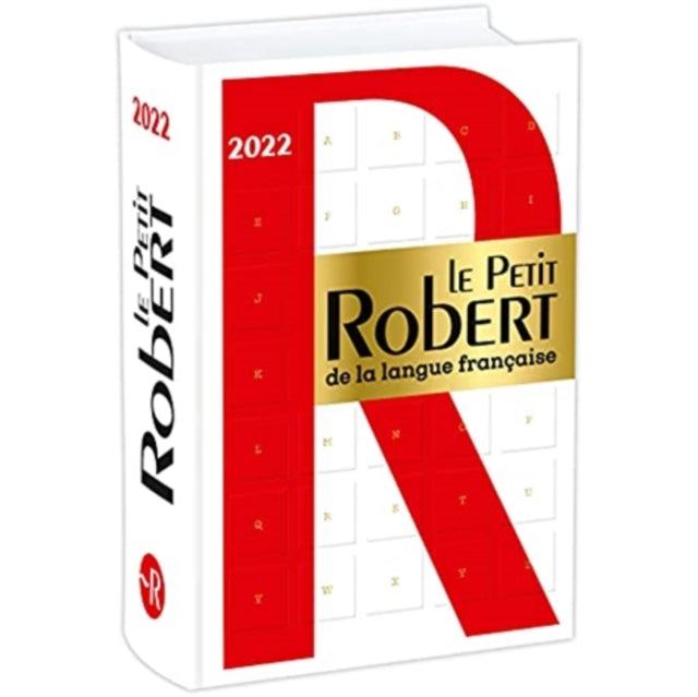 Le Petit Robert de la Langue Francaise Dictionnaire 2022: Book only without internet access