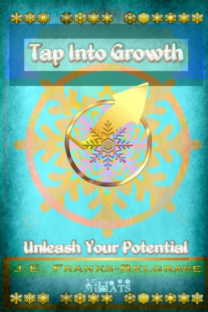 Tap Into Growth: Unleash Your Potential