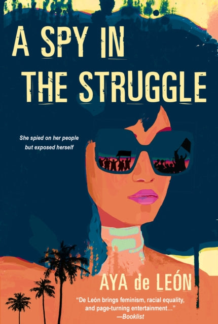 Spy In The Struggle: A Riveting Must-Read Novel of Suspense
